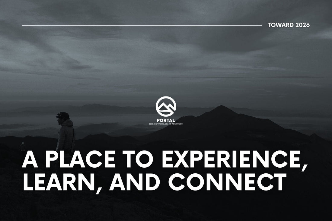 A PLACE TO EXPERIENCE, LEARN, AND CONNECT | PORTALが大切にしていること
