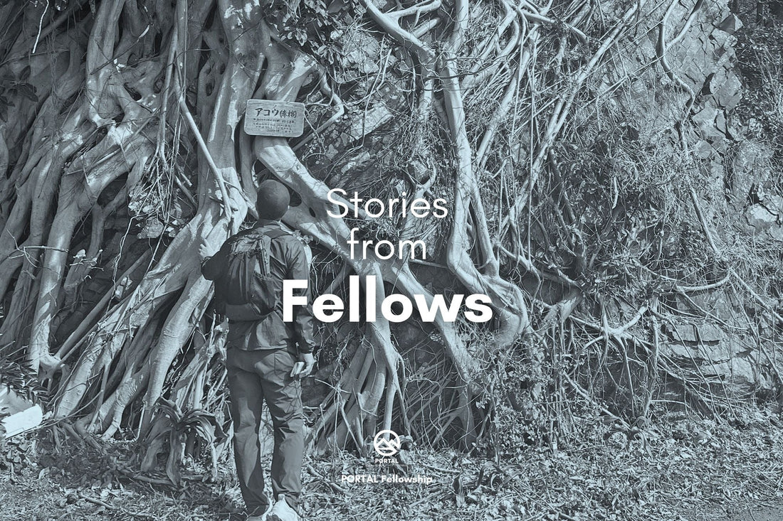 Stories from Fellows #03 | PORTAL Fellowship