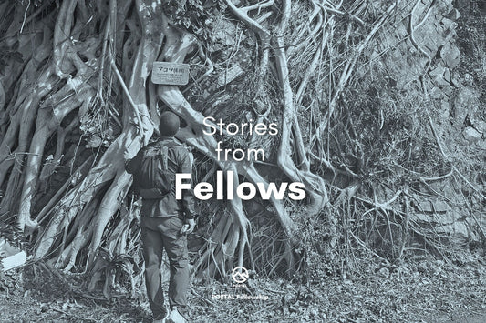 Stories from Fellows #03 | PORTAL Fellowship
